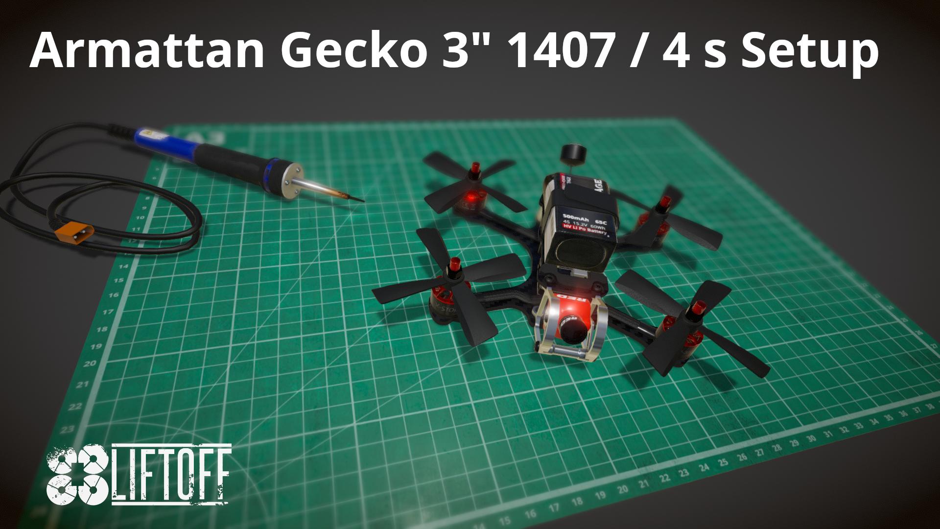 Armattan Gecko 3" 1407 / 4 s Setup