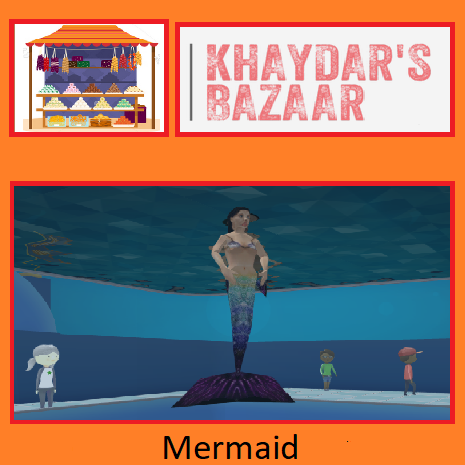 Khaydar's bazaar - Mermaid