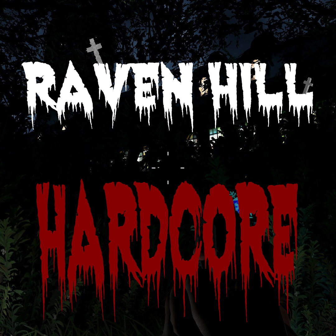 Raven Hill -Hardcore-