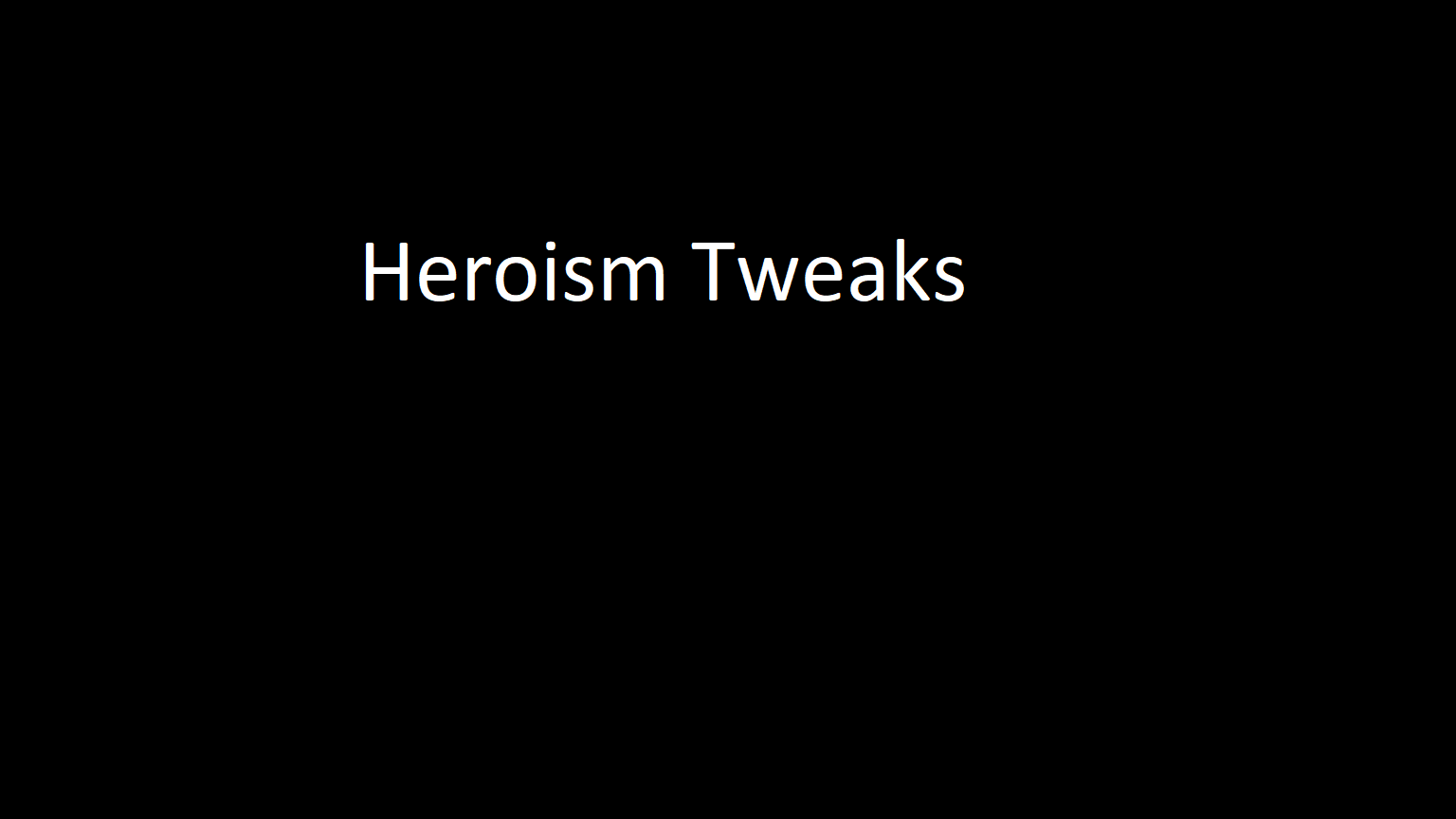 Sun's Heroism Tweaks