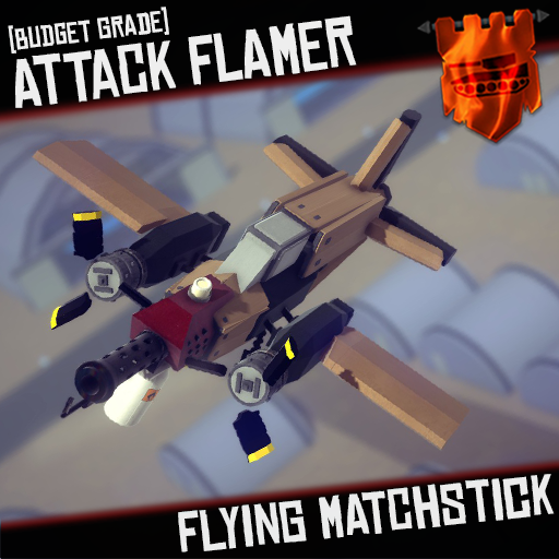 Attack Flamer - Budget Grade