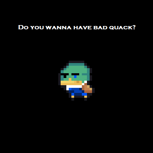 Bad Time Duck