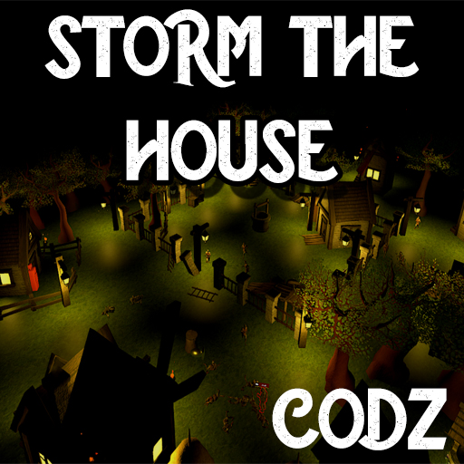 Storm the House CODz