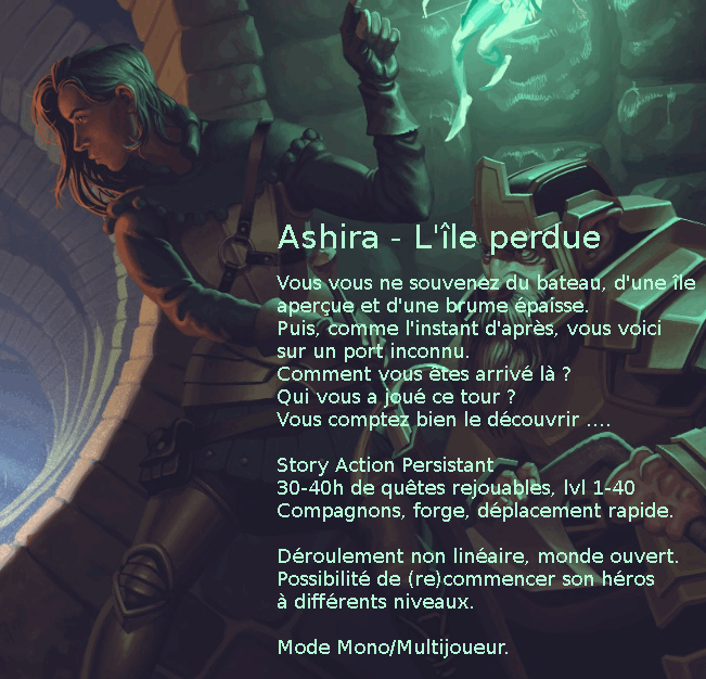 Ashira - Persistant Story Action - Solo Multijoueur (CEP)
