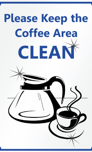 Keep coffee area clean poster