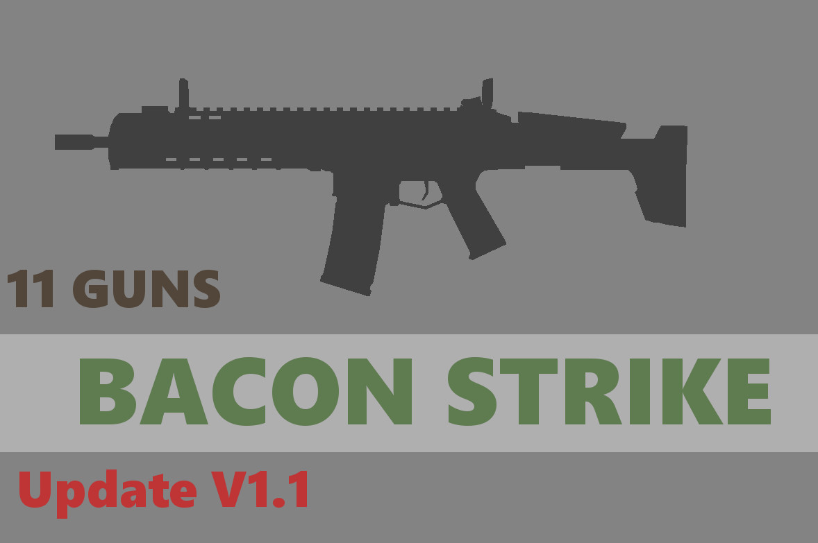 [Server] BaconStrike – Unturned Mod