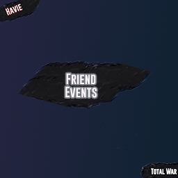 [OLD] Friend Events and Assignments (GuanXi)