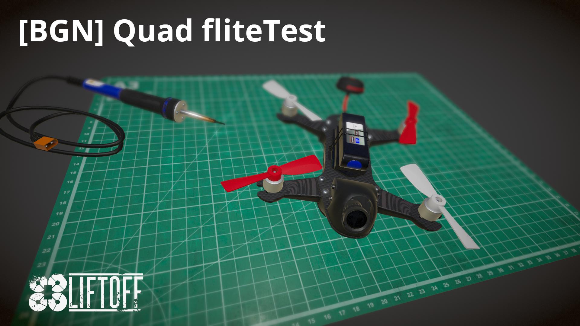 [BGN] Quad fliteTest
