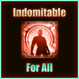 Indomitable For All