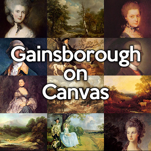 Gainsborough on Canvas