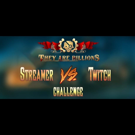 Streamers vs Twitch Challenge [Streamer version]