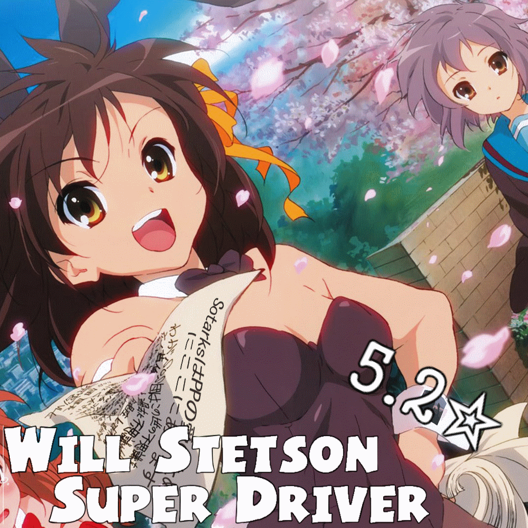 Will Stetson - Super Driver