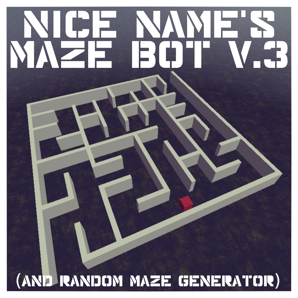 Nice Name's Maze Bot (And Random Maze Generator)