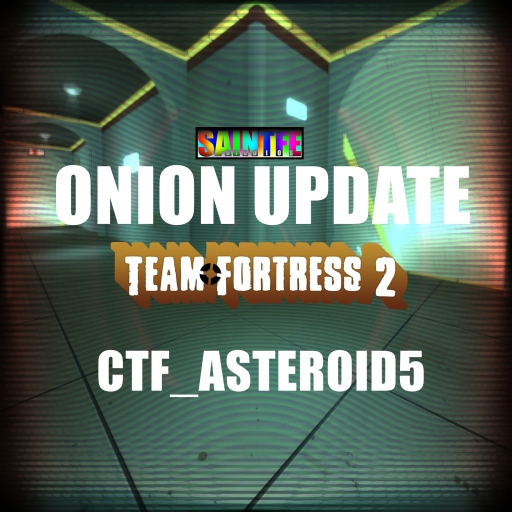 CTF_ASTEROID5 - ONION PACK UPDATE – Team Fortress 2 Mod