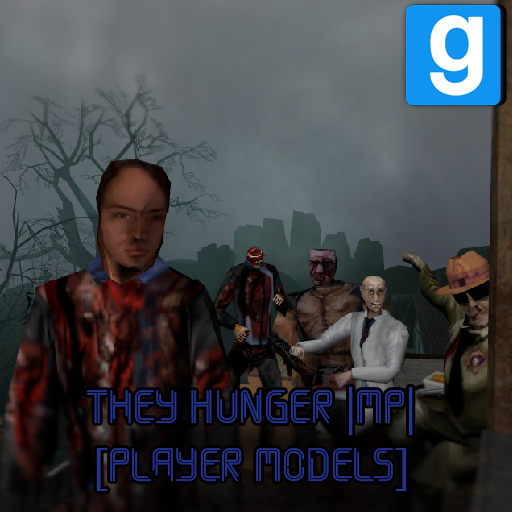 They Hunger |MP| 2 [Player Models]