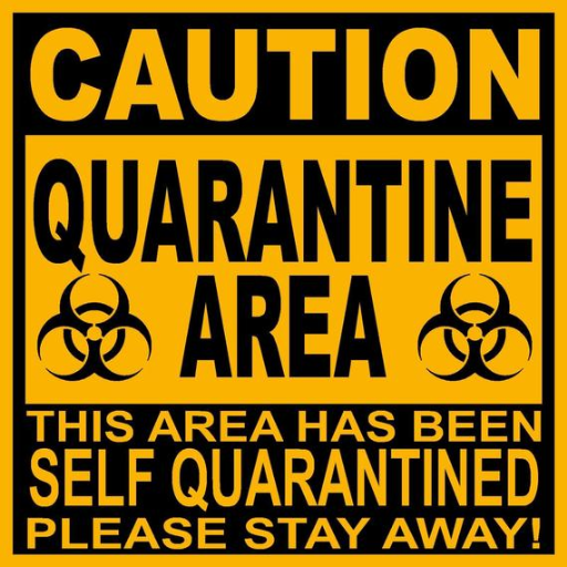 Quarantine caution sign