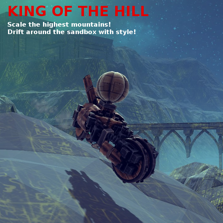 King Of The Hill [Hill climber/drift bike]