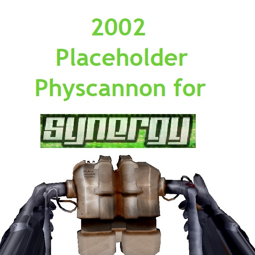 2002 Placeholder Physcannon for Synergy