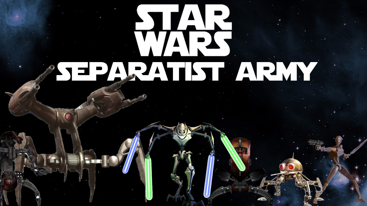 [KR] Star Wars Separatist Army