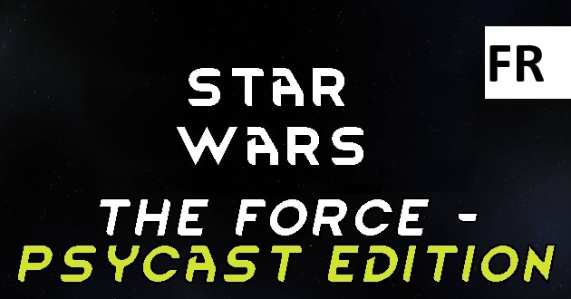 FR : The Force-Psycast
