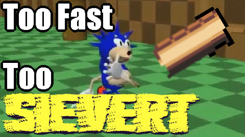 Too Fast Too Sievert