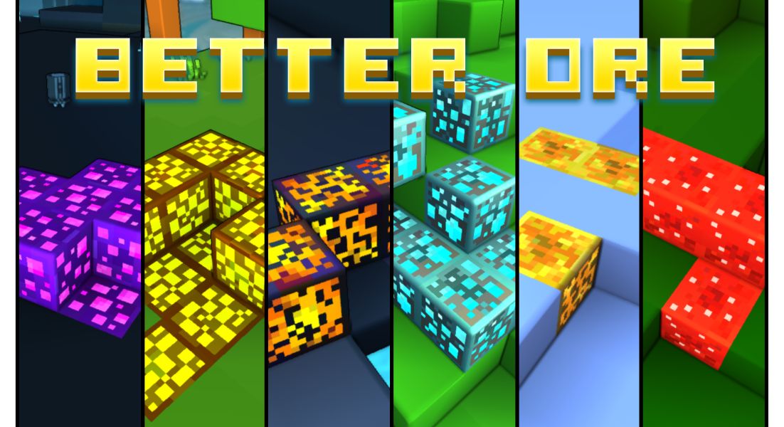 Better ore