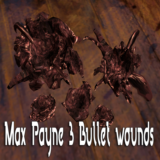 Max Payne 3 Bullet wounds