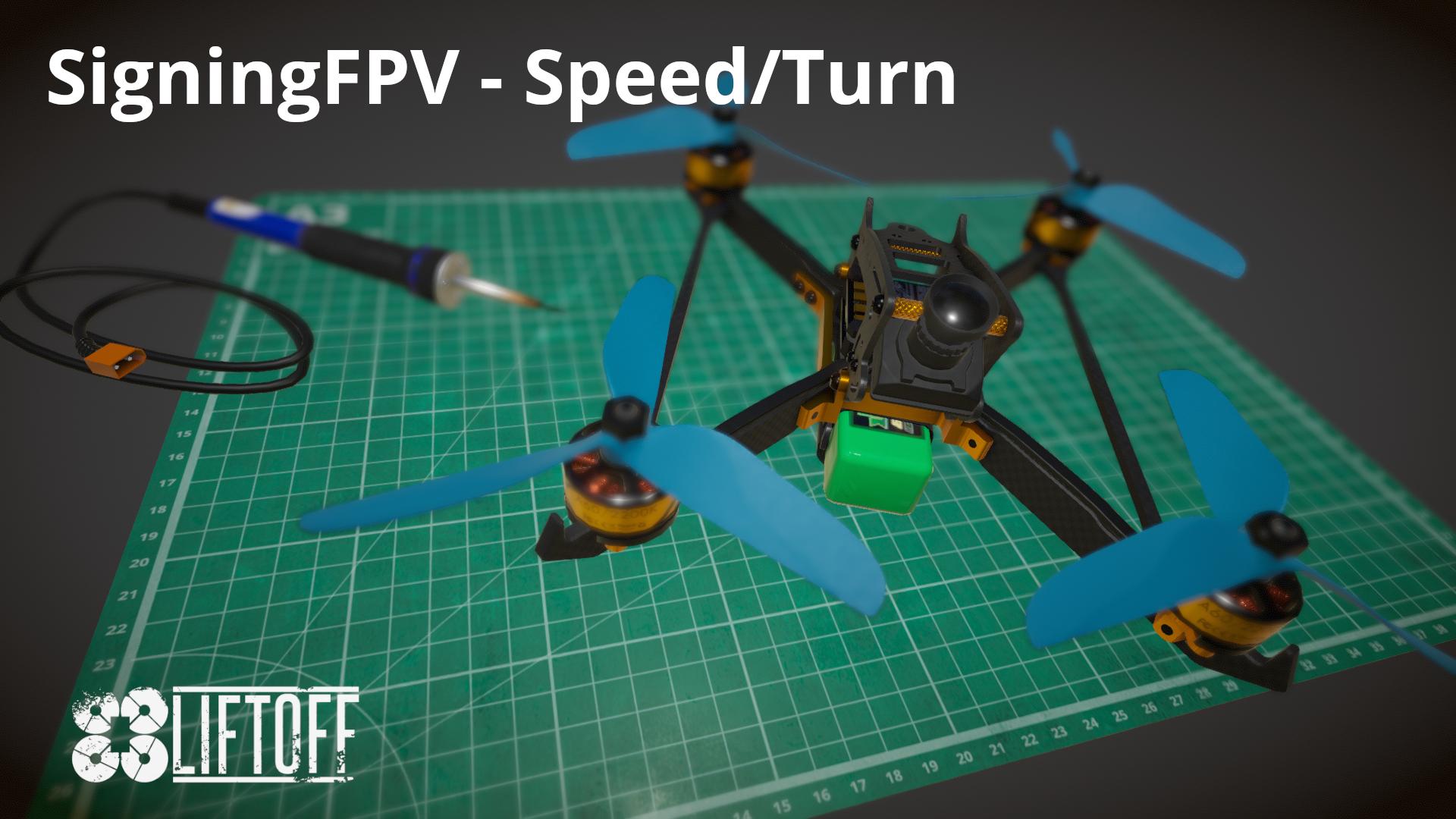 SigningFPV - Speed/Turn