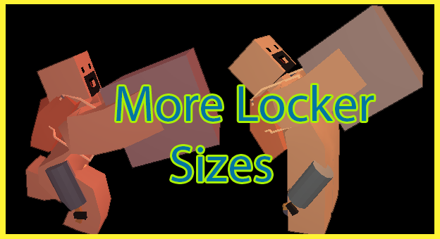More Lockers Sizes – Unturned Mod