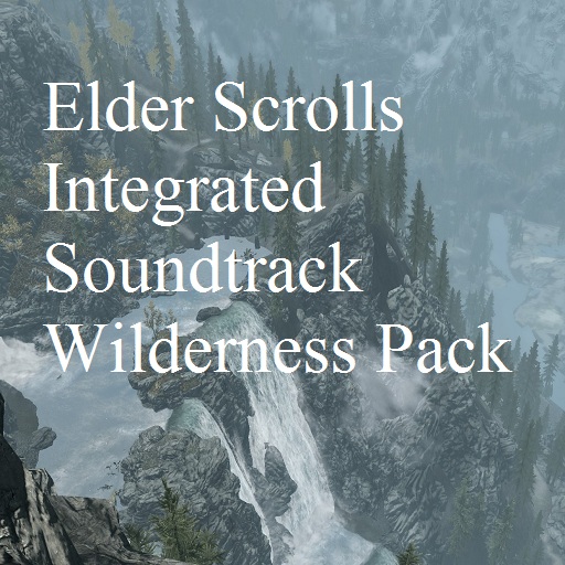 Elder Scrolls Integrated Soundtrack: Wilderness Pack