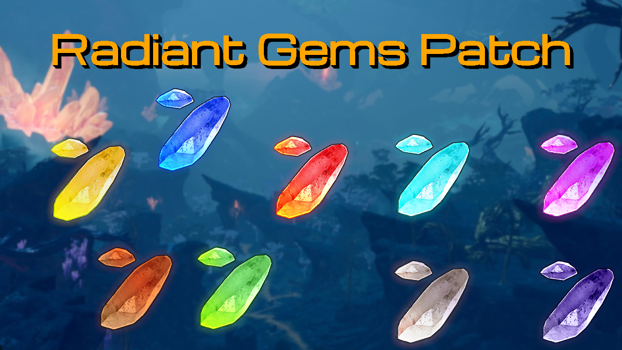 Radiant Gems Patch preview