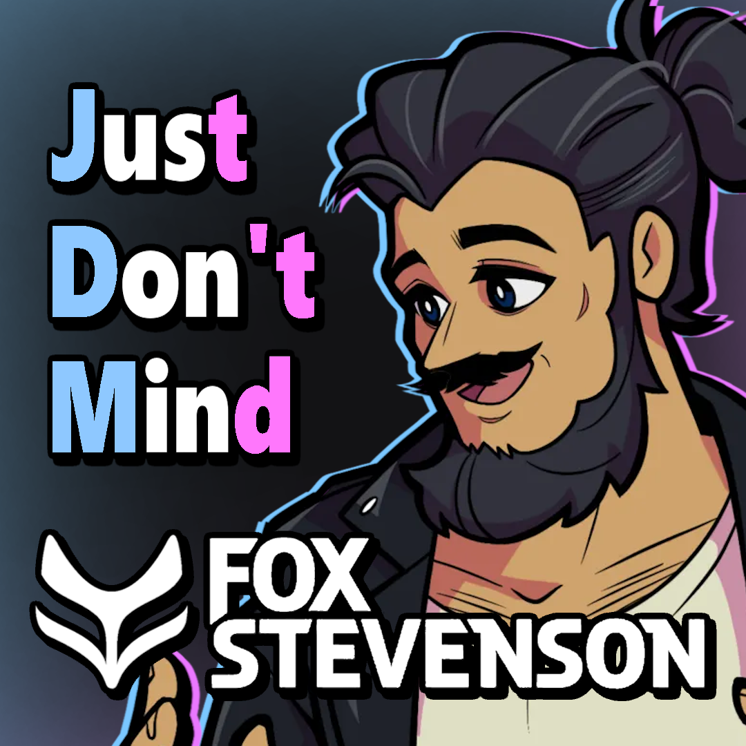 Just Don't Mind