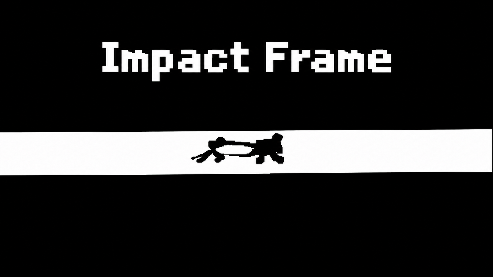 Impact Frame Outro