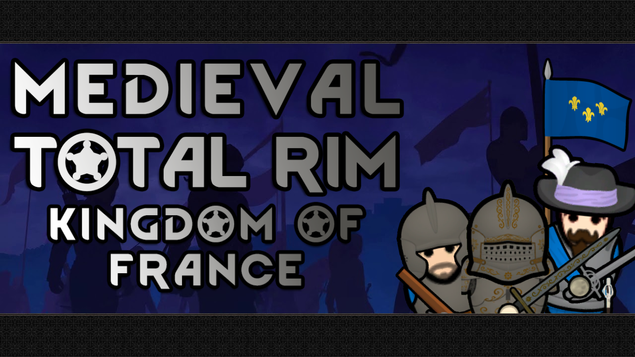 Medieval Total Rim: The Kingdom of France