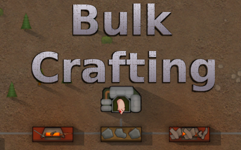 Bulk Crafting [B18] preview