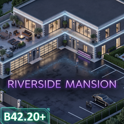 Riverside Mansion – Project Zomboid Mod