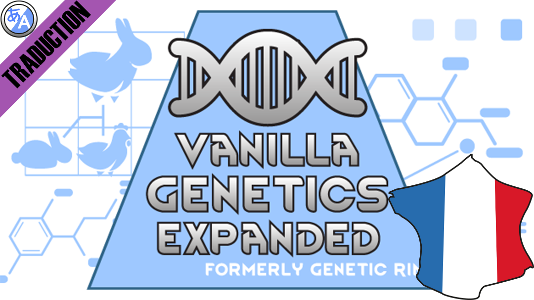 Vanilla Genetics Expanded [Fr]