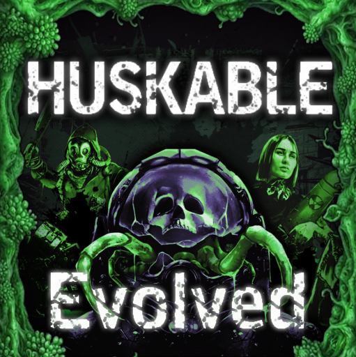 Huskable - Evolved