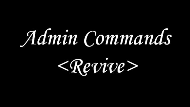 Admin Commands <Revive>
