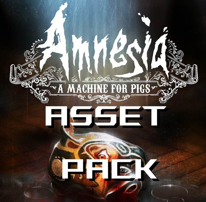 Amnesia: Machine for Pigs - Asset Pack V1.2