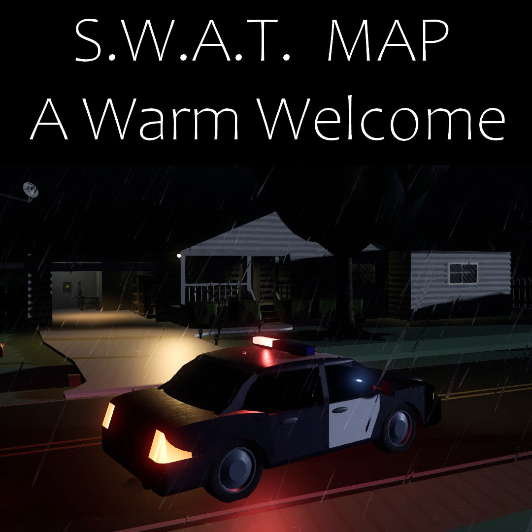 SWAT Map - A Warm Welcome (SWAT Raid) preview