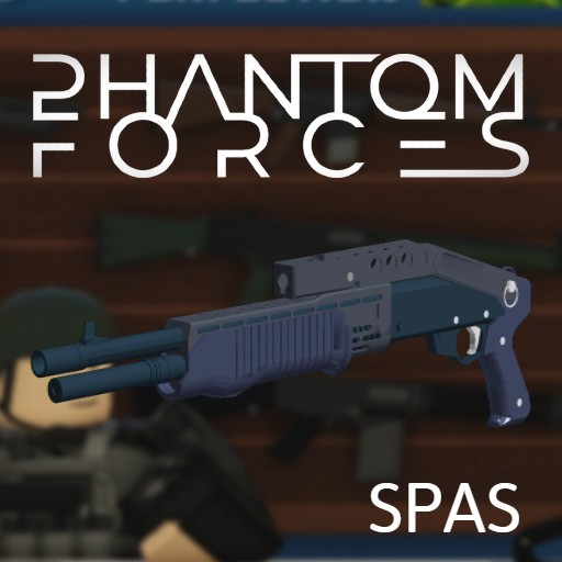 [Phantom Forces/Diddy Forces] SPAS-12