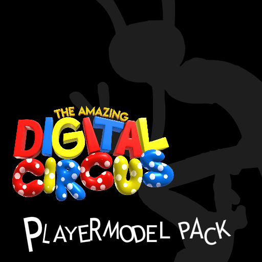 The Amazing Digital Circus Playermodel Pack (TADC)