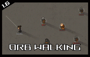 Orb Walking