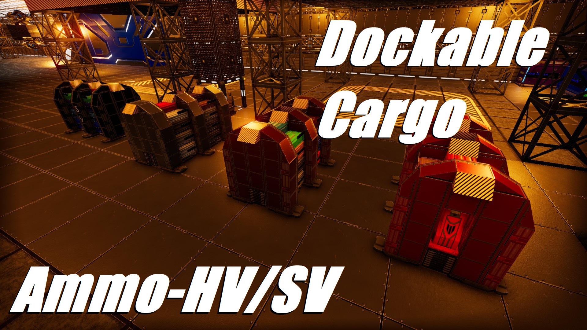 Dockable Cargo-Ammo-HVSV