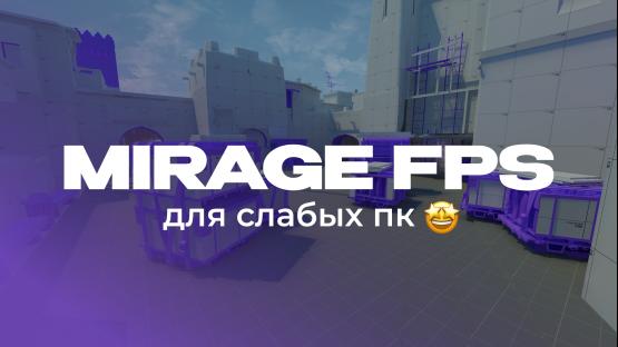 MIRAGE FPS – Counter-Strike 2 Mod