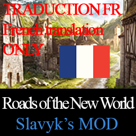 Roads of the New World (French)