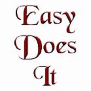 Easy Does It