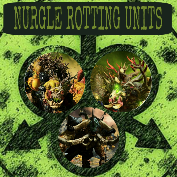 中文汉化 Nurgle Rotting Units