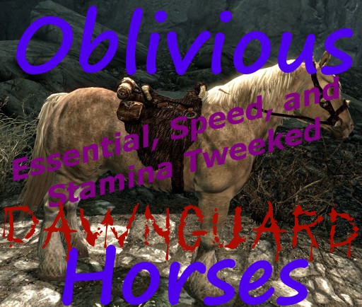 Oblivious Horses - Ess, Stam, & Spd - Dawnguard Ready